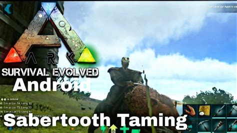 Sabertooth Taming Ark Survival Evolved Mobile Edition YouTube