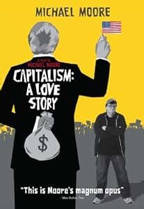 Amazon.com: Capitalism: A Love Story: Michael Moore, Michael Moore ...