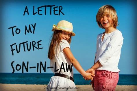 A Letter To My Future Son In Law Son In Law Letters To My Son My