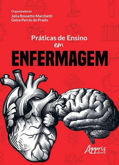 Pr Ticas De Ensino Em Enfermagem Editora Appris