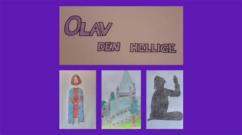 Olav Den Hellige Sankt Olav Helgen Kongen Olav Haraldson Norsk