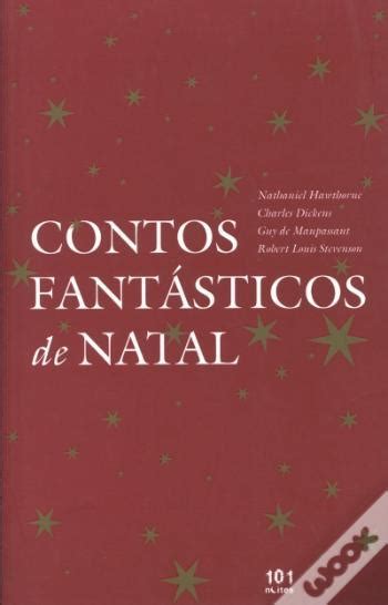 Contos Fantásticos de Natal by Nathaniel Hawthorne Goodreads