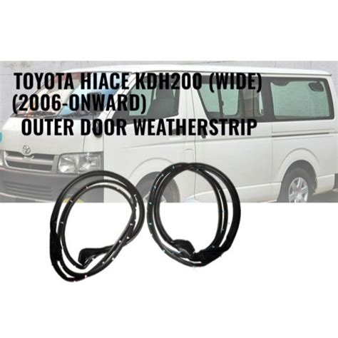 Toyota Hiace KDH200 2006 Year Wide Door Outer Weatherstrip Rubber Strip