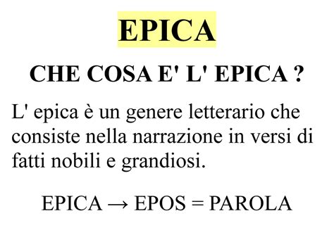 Handout Introduttivo Sull Epica Epica Che Cosa E L Epica L Epica