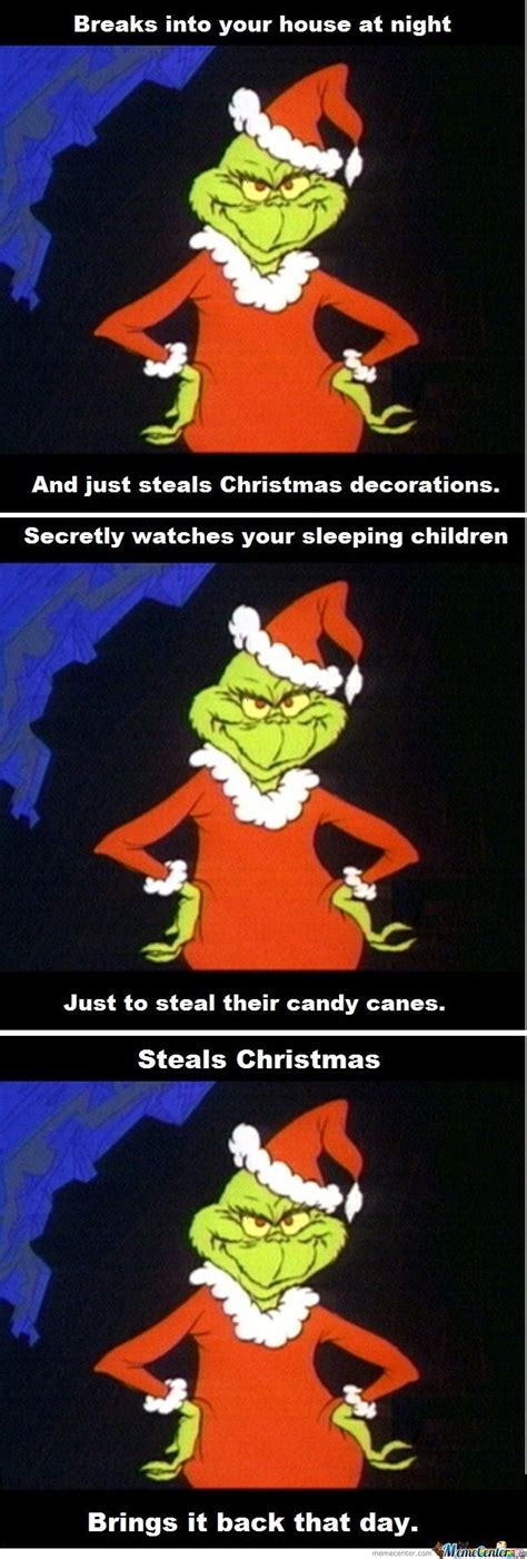 Not So Bad Grinch Genius Grinch Grinch Memes Genius