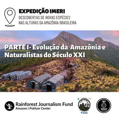 Listen to Expedição Imeri Descobertas de novas espécies nas alturas