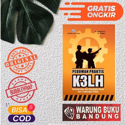 Jual Buku Pedoman Praktis K Lh Keselamatan Kesehatan Kerja Dan