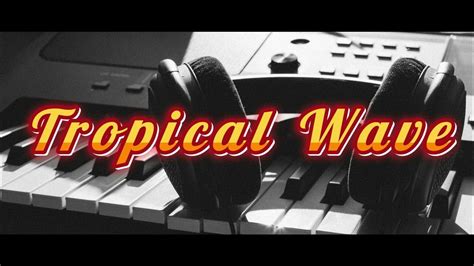 Rossmic Tropical Wave Official Audio Youtube