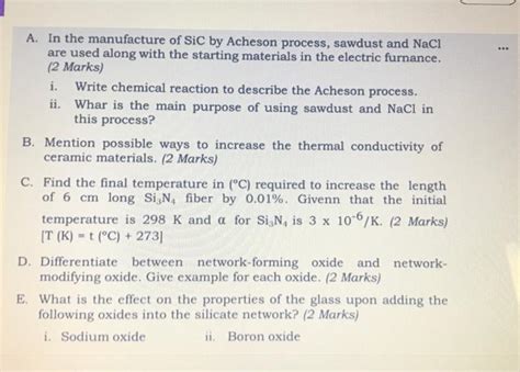 Solved A In The Manufacture Of Sic By Acheson Process