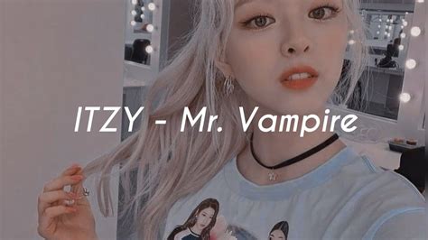 Itzy Mr Vampire Easy Lyrics Youtube