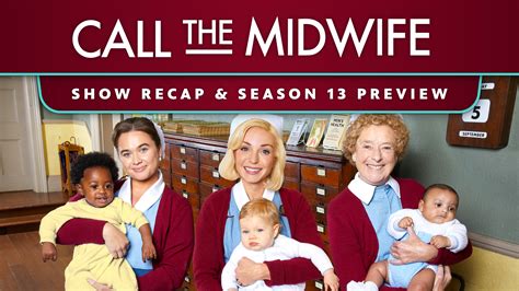 Call The Midwife Season 13 Preview Kamu Tv Fm