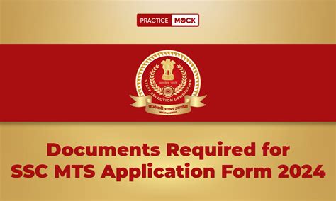 Documents Required For SSC MTS Application Form 2024 Details