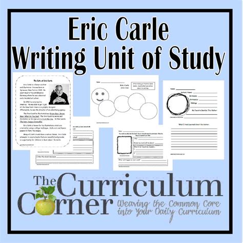 Eric Carle Writing Unit Of Study The Curriculum Corner 123