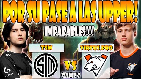 Tsm Vs Virtus Pro Bo Game Timado Bryle Vs Noticed Fng The