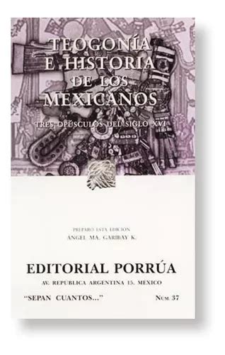 Teogon A E Historia De Los Mexicanos Ngel Mar A Garibay K Mercadolibre