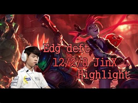 Edg Deft Jinx Penta Highlight Youtube