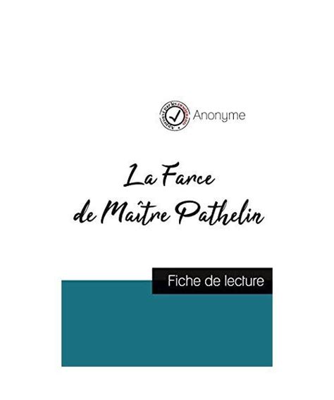 La Farce De Ma Tre Pathelin Fiche De Lecture Et Analyse Compl Te De L