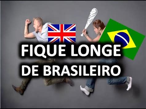 Cuidado Alguns Brasileiros Na Inglaterra YouTube