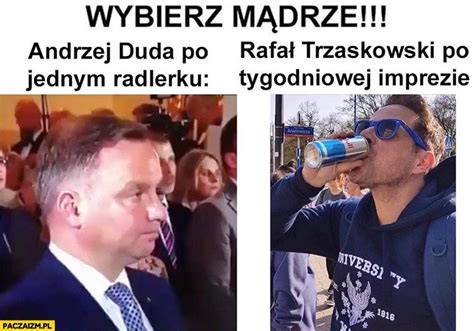 Wybory 2020 Memy Duda Vs Trzaskowski Andrzej Duda Wygrał Wybory Po Zażartej Kampanii