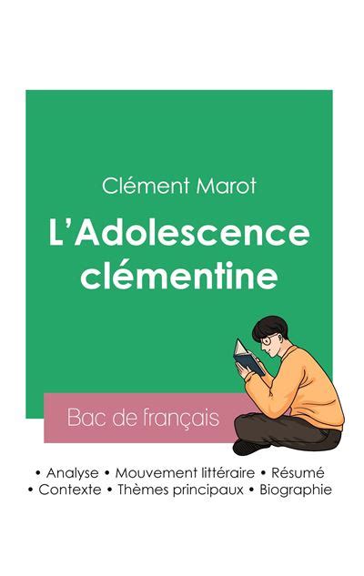 R Ussir Son Bac De Fran Ais Analyse De L Adolescence Cl Mentine