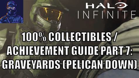 Halo Infinite 100 Collectible Achievement Guide Part 7 Graveyards