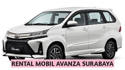 Harga Rental Mobil Avanza Jam Surabaya Ini Rekomendasi Tempat Sewa