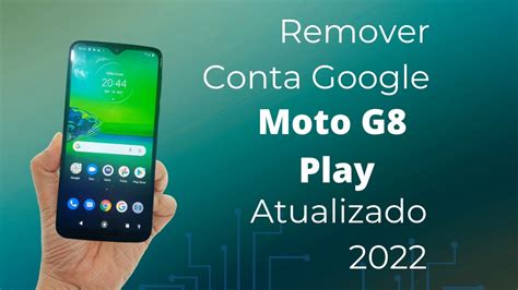 Remover Conta Google Moto G Play Atualizado Sem Pc Android