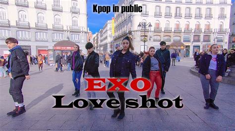 Kpop In Public Challenge Exo Love Shot Dance Cover By