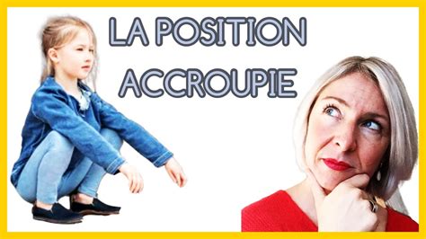 La Position Accroupie Pourquoi Nous Ne Pouvons Plus Nous Accroupir