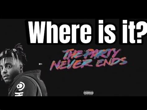 The Long Wait For Juice Wrlds The Party Never Ends Album YouTube