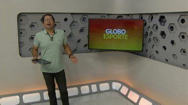 Globo Esporte Pb Confira A Ntegra Do Globo Esporte Pb Desta Sexta