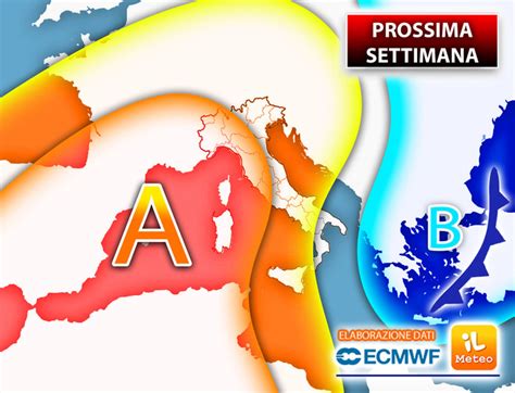 Meteo PROSSIMA SETTIMANA Con Caldo Anomalo Ma Poi I Giorni Della