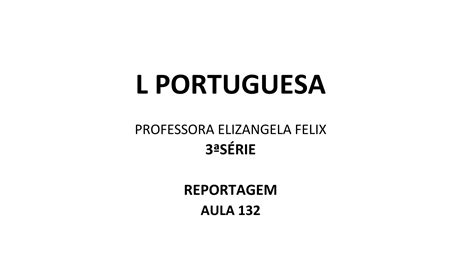 Lingua Portuguesa 3aserie Slides Aula132 Pptx