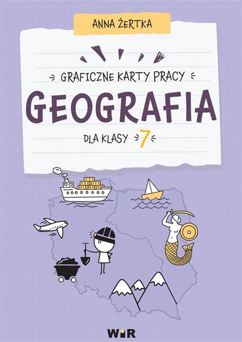 Geografia Graficzne Karty Pracy Dla Klasy 7 TaniaKsiazka Pl