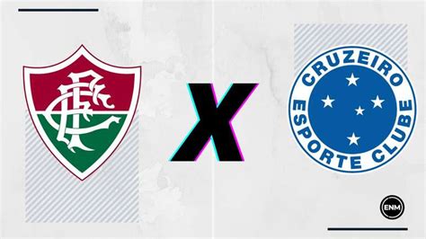 Fluminense X Cruzeiro Prováveis Escalações Retrospecto Onde Assistir