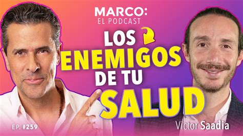 🔥premiere🔥 ¿por Qué Nos Enfermamos Victor Saadia Y Marco Antonio