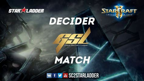 2017 GSL S3 Ro32 Group D Decider Match YouTube