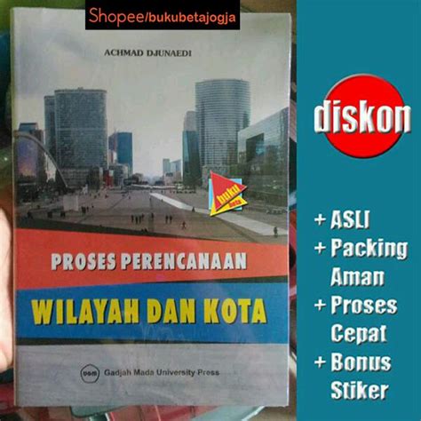 Jual Proses Perencanaan Wilayah Dan Kota Achmad Djunaedi Shopee