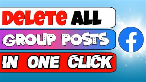 Delete All Facebook Group Post In One Click From Pc Remove All Facebook Group Posts At Once