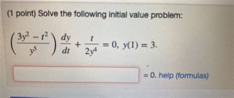 Solved 1 Point Solve The Following Initial Value Problem