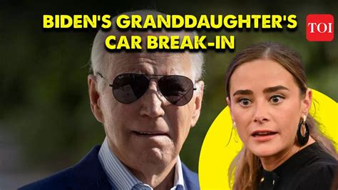 US 3 People Try To Break Into SUV Of Joe Bidens Granddaughter Naomi