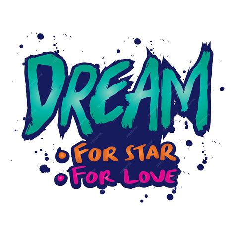 Premium Vector Dream For Star Dream For Love Inspirational Quote