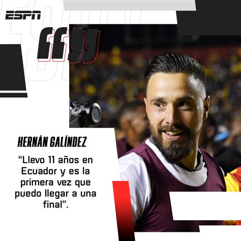 Espn Ecuador On Twitter Por Si Te Lo Perdiste Hern N Gal Ndez