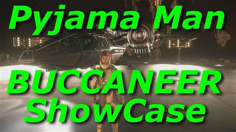 Star Citizen Drake Buccaneer Showcase Youtube