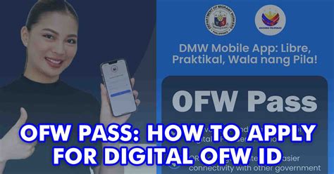 OFW Pass How To Apply Digital ID Pass For OFWs OFWs Group Portal