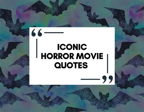 30 Iconic Horror Movie Quotes That Are Spine-Chilling - Perhaps, Maybe Not