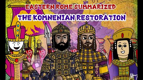 The Komnenian Restoration W Untoldhistoryanimations Eastern Rome