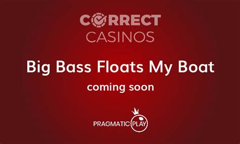 Big Bass Floats My Boat Slot Free Demo Play Or For Real Money Correct