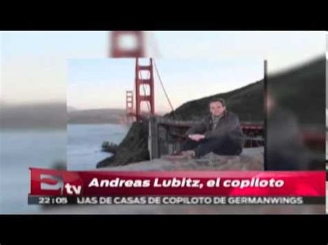 Andreas Lubitz el copiloto que estrelló el avión en los Alpes