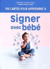 Isabelle Cottenceau Cartes Pour Apprendre Signer Avec B B